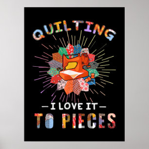 Poster Quilting Et Coudre Je L'Aime Aux Pièces