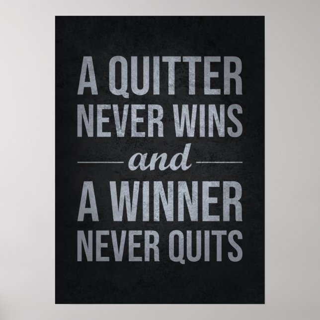 Poster Quitter ne gagne jamais, le gagnant ne cesse jamai (Devant)