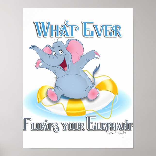 Poster Quoi qu'il flotte votre éléphant (Devant)