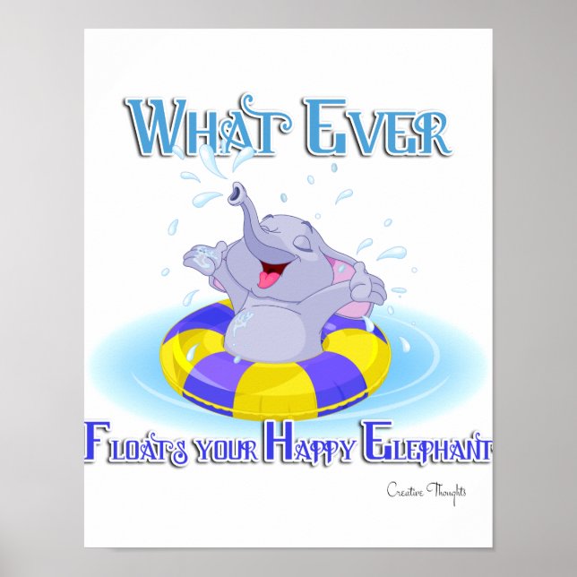 Poster Quoi qu'il flotte votre éléphant heureux (Devant)