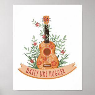 Poster Quotidien Uke Hugger Ukulele Joueur Musicien hawaï