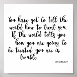 Poster Quoting James Baldwin