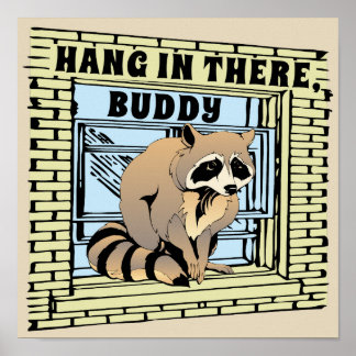 Poster Raccoon Escalade Skyscraper Building Hang in There