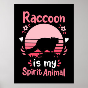 Poster Raccoon Lover Raccoon Est Mon Esprit Animal
