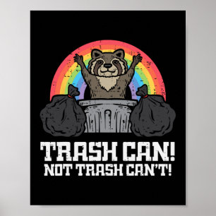 Poster Raccoon Trash Ne Peut Pas Cant Funny Street Cat Ho