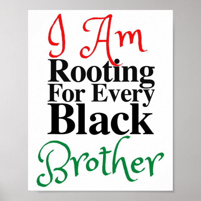 Poster Racine Pour Chaque Frère Noir Melanin Luv Maman Da (Devant)