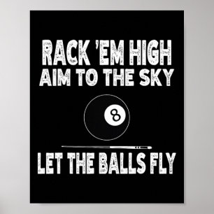 Poster Rack Em Haut Ciel Vers Le Ciel Laisser Le Billard 