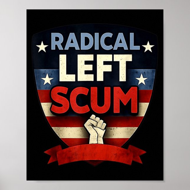 Poster Radical Left S Funny Sarcastic Quote  (Devant)