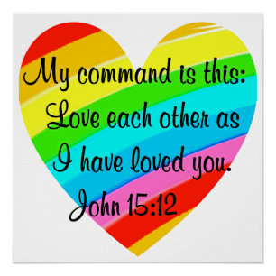 POSTER RAINBOW COEUR JOHN 15:12 CONCEPTION