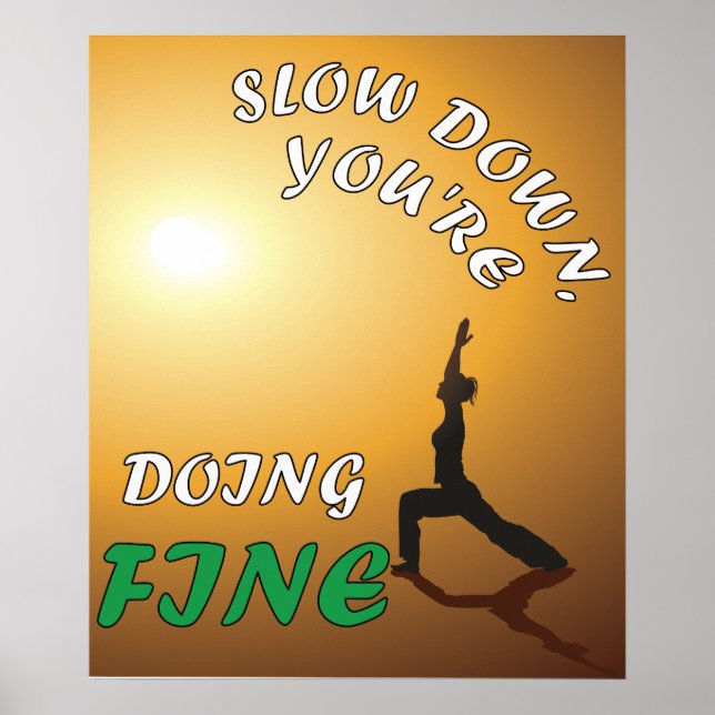 Poster Ralentissez Vous faites du Yoga motivationnel fin (Devant)