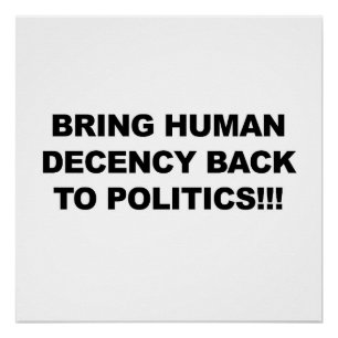 Poster Ramener la décence humaine en politique