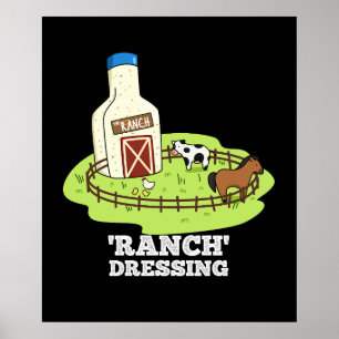 Poster Ranch Dressing Funny Food Pun Dark BG