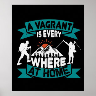 Poster Randonnée - Un vagabond est partout chez lui