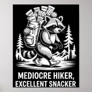 Poster Randonneur médiocre excellent snackeur drôle raton