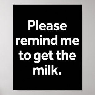 Poster Rappeler d'Acheter Le Lait Drôle Mème Humour Shopp
