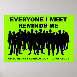 Poster Rappelle-moi que je ne m'en soucie pas Drôle affic