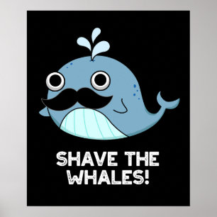 Poster Raser Les Baleines Drôle Animal Pun Dark BG
