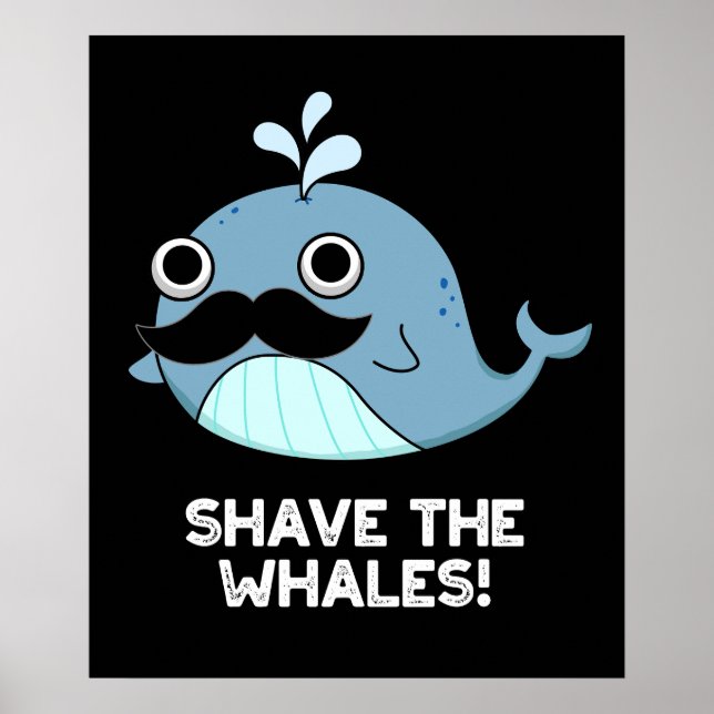 Poster Raser Les Baleines Drôle Animal Pun Dark BG (Devant)