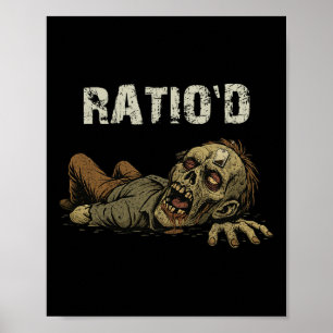 Poster Ratio'd Teag Mème Drôle de Zombie Npc Ratioed Joue