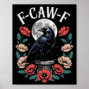 Poster Raven Crow F-craw-f Oiseau d'Halloween Fcawf Gothi