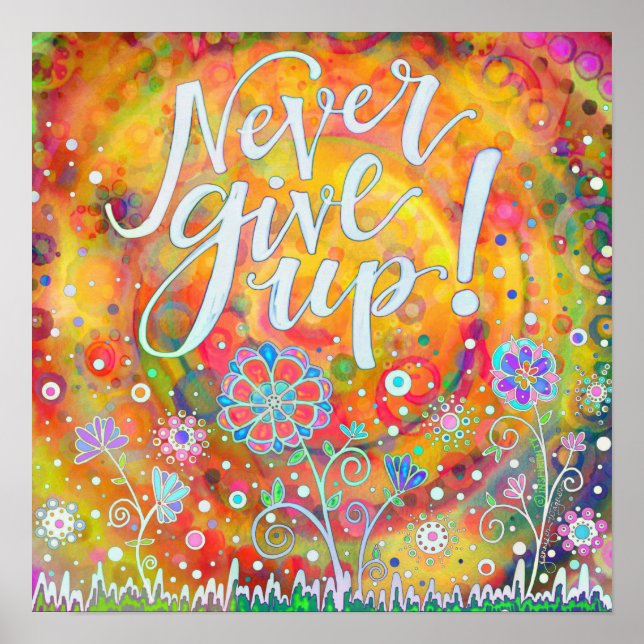 Poster Ravi De Ne Jamais Abandonner De Citation Inspiriti (Devant)