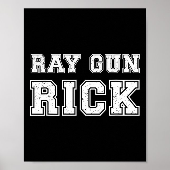 Poster Ray Gun Rick Funny Meme For Gamers  (Devant)