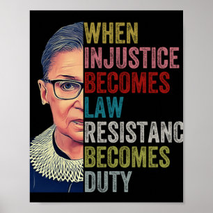 Poster Rbg Quand L'Injustice Devient La Résistance À La L