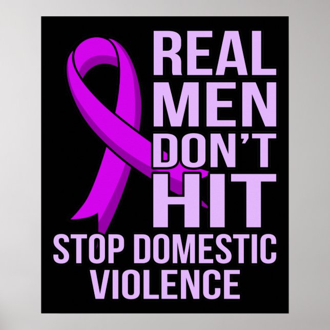 Poster Real Men Don't Hit Stop Domestic Violence (Devant)