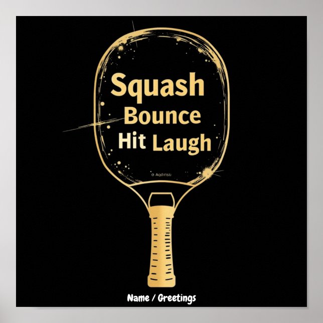 Poster Rebond de squash, coup, rire : embrasser l'amuseme (Devant)