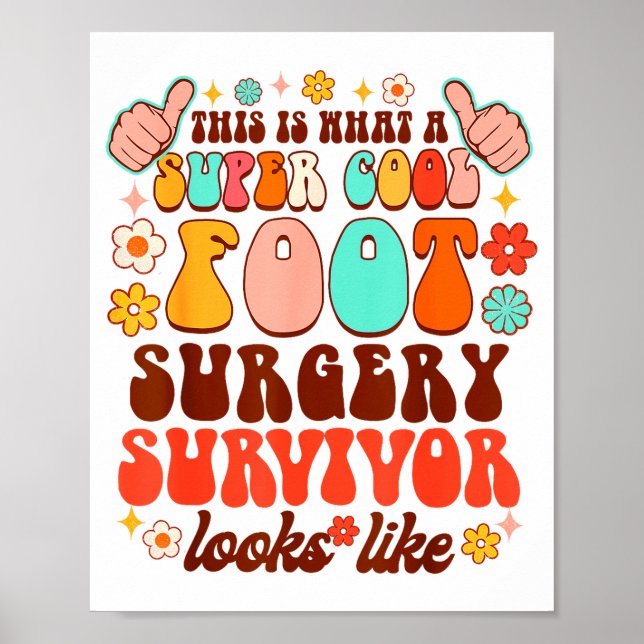 Poster Recovery Funny Super A Cool Foot Surgery Survivor  (Devant)
