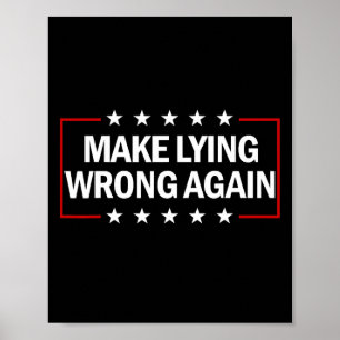 Poster Refaire du Mensonge à Nouveau Anti Trump Rendre le