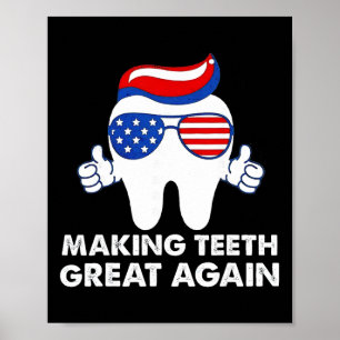 Poster Refaire les Dents Great Again Drôle Dents Cheveux 