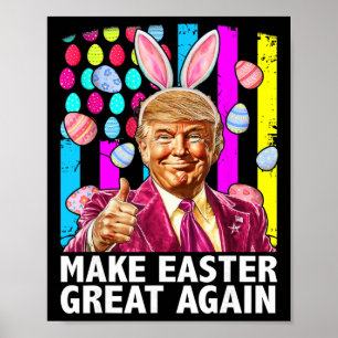 Poster Refaire Pâques Grande Encore Drôle de Lapin Trump