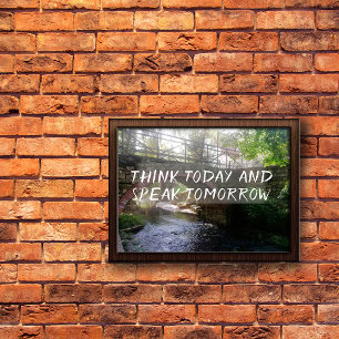 Poster Réfléchissez aujourd'hui et parlez proverbe pont p