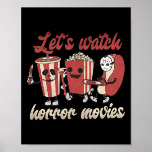 Poster Regardons Les Films D'Horreur Halloween Drôle Fant