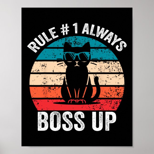 Poster Règle 1 Toujours Boss Up Chat Drôle Mème Hommes Fe (Devant)