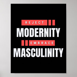 Poster Rejeter la modernité Embrasser la masculinité1