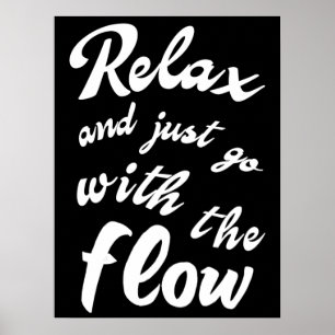 Poster Relaxez-vous et allez simplement avec le flux