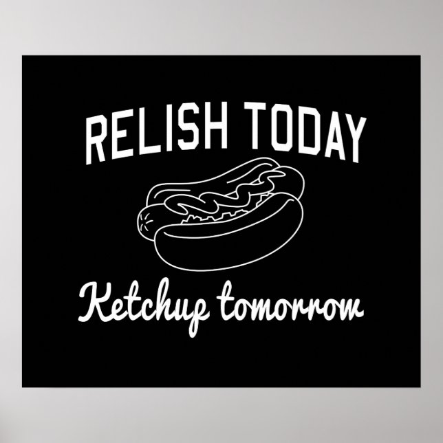 Poster Relish Today, Ketchup Demain (Devant)