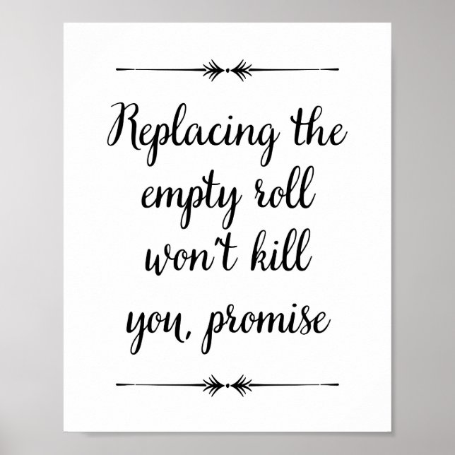 Poster Remplacer le rouleau vide ne vous tuera pas drôle  (Devant)