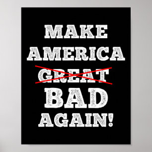 Poster Rendez l'Amérique Byd Encore Drôle Citation Trump