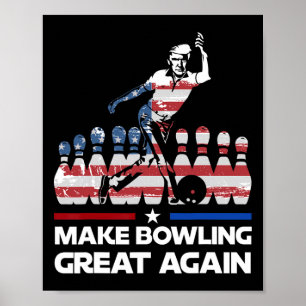 Poster Rendez le bowling génial à nouveau drôle Trump dra