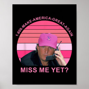 Poster Rendre à l'Amérique sa grandeur me manque, mais Tr