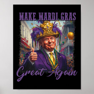 Poster Rendre à Mardi Gras sa grandeur Trump perles fente