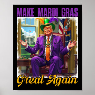 Poster Rendre à Mardi Gras sa grandeur Trump perles fente