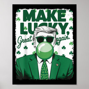 Poster Rendre la chance grande à nouveau Trump bulle Gum 