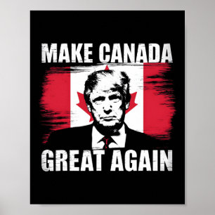Poster Rendre la grandeur du Canada à nouveau amusant Tru