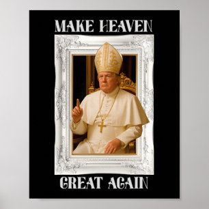 Poster Rendre la grandeur du Vatican à nouveau drôle Pape
