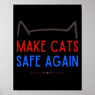 Poster Rendre les chats en sécurité - Drôle sensibilisati