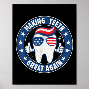 Poster Rendre les dents formidables à nouveau 4 juillet s